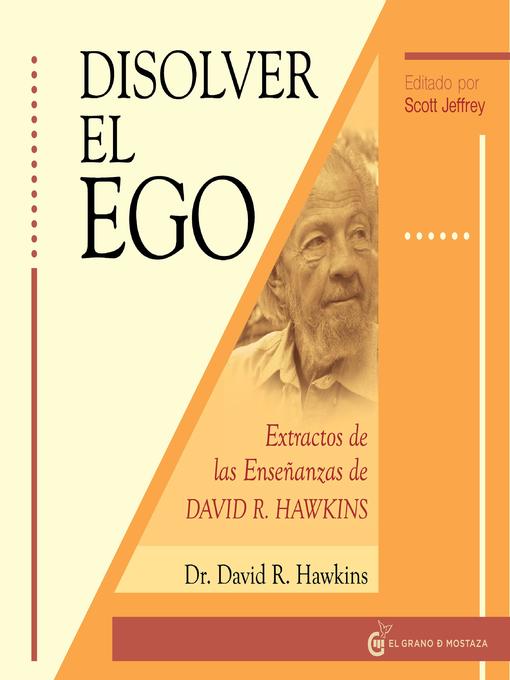 Title details for Disolver el ego by David R. Hawkins M.D. Ph.D. - Wait list